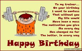 Birthday Wishes For Mental Friend Birthday Wishes For Trainers Messages For Personal Trainers Birthday Wishes For Myself Personal Trainer Quotes Trainer Quotes