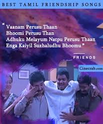 20 Friendship Songs In Tamil Movie That Ll Remind Your Close Buddies Friendship Songs Songs Movie Songs