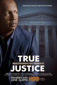 Produced and directed by peter kunhardt, george kunhardt and teddy. True Justice Bryan Stevenson S Fight For Equality 2019 Imdb