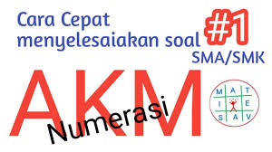 Cara Cepat Menyelesaikan Soal Akm Numerasi Untuk Sma Smk 1 Youtube