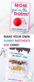 You won't need to rely on hallmark after you learn how to craft a heartfelt and sincere mother's day card for your mom or mother figure. Make Your Own Punny Mother S Day Card Sunlit Spaces Diy Home Decor Holiday And More