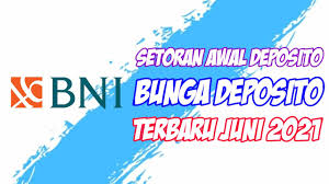 Cara berinvestasi dengan produk deposito di bni. Suku Bunga Deposito Bank Bni Juni 2021 Youtube