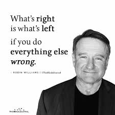 Check spelling or type a new query. 11 Brilliant Quotes From Robin Williams On Money Life Love Sex And Loneliness