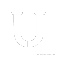 Follow this instruction to have . Printable 3 Inch Letter Stencil U Letter Stencils Letter Stencils Printables Stencils Printables