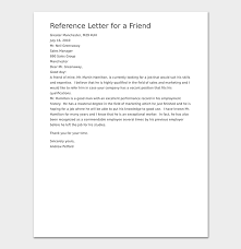 The benefits of being referred Reference Letter For Friend Tips With Format Sample Letters