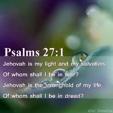 Discover how we can have hope through. Psalm 27 1 Psalms Good Morning Quotes Bible Truth