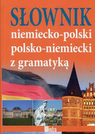 Przewodnik polaków w wirtualnym świecie. Slownik Niemiecko Polski Polsko Niemiecki Z Gramatyka Opracowanie Zbiorowe Ksiazka W Sklepie Empik Com