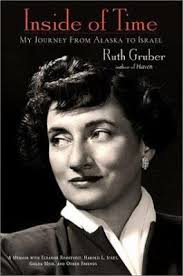 Inside of Time: My Journey from Alaska... book by Ruth Gruber