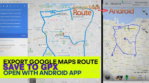 Export Google Maps Route To Gpx And Open With Android Gps App Like Maverick Youtube