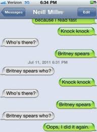 A jealous boyfriend is a faithful boyfriend. Knock Knock Jokes For Ex Boyfriends