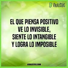 Piensa Positivo Positivo Foto Para Wasap Pensamientos