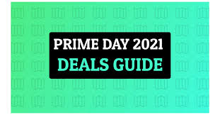 Amazon prime day 2021 is tantalisingly close now. Gw Oa056ttcqxm