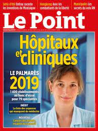 Exclusif Hopitaux Et Cliniques Le Palmares 2019 Anciens Numeros Boutique Le Point