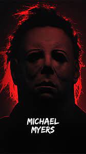 Michael Myers Michael Myers Michael Myers Halloween Michael Myers Art