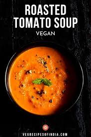 Roasted Tomato Soup Roasted Tomato Soup Roast Tomato Soup Recipe Healthy Homemade Recipes