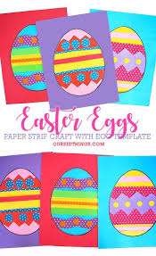 Paper Strip Easter Eggs Our Kid Things In 2020 Easter Egg Crafts Fun Easter Crafts Paper Strips