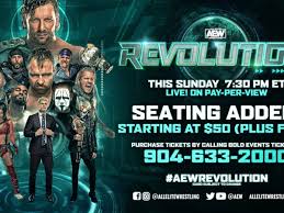 Maybe you would like to learn more about one of these? Aew Revolution Ppv To Spread Virally With Live Theatrical Showings