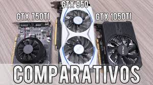 Maybe you would like to learn more about one of these? Placas De R 400 750 Comparativo Gtx 750 Ti Vs Gtx 950 Vs Gtx 1050 Ti Full Hd 1080p Pt Br Youtube
