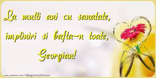 Trebuie sa te conectezi pentru a putea trimite felicitari! La Multi Ani Cu Sanatate Impliniri Si Bafta N Toate Georgian Felicitari De La Multi Ani Pentru Georgian Mesajeurarifelicitari Com
