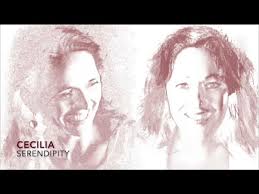 Cecilia -Serendipity