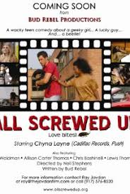 All screwed up is available to stream on kanopy. All Screwed Up 2009 Technical Specifications Shotonwhat