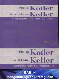 Philip kotler manajemen pemasaran edisi 13 jilid 1 intro. Buku Manajemen Pemasaran Philip Kotler Edisi 13 Jilid 2 Pdf Info Terkait Buku
