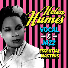 Helen Humes: álbumes, canciones y conciertos