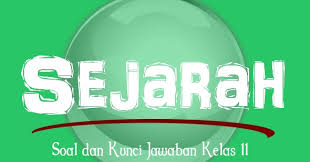 Soal Sejarah Peminatan Kelas Xi Semester 1 Kurikulum 2013 Lengkap Beserta Kunci Jawabannya Azafah78