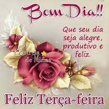 30 Imagens De Feliz Terca Feira Abencoada Para Whatsapp E Celular