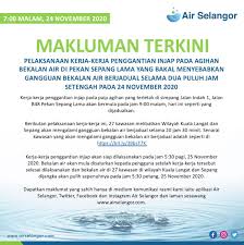 Gangguan bekalan air di 948 kawasan pulih shah alam: Notis Gangguan Bekalan Air Selangor July 2020