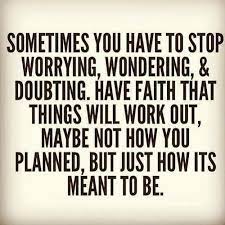 Luckily, i remembered the phrase and i'm back to worrying about the right things. Everything Works Out Words Of Wisdom The Tao Of Dana Words Of Wisdom Quotes Quotes To Live By