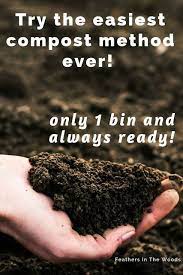 One Bin Always Ready Compost Method Easy Compost Diy Compost Compost Soil