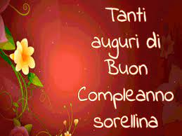 Auguri di buon compleanno, frasi immagini e video. Le Gif Per Augurare Un Buon Compleanno A Tua Sorella 40 Cartoline Di Auguri Animate