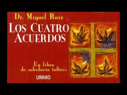 Una guía práctica para la libertad personal el conocimiento tolteca surge de la misma unidad esencial de la verdad de la que parten todas las tradiciones esotéricas sagradas del mundo. Video Los Cuatro Acuerdos Pdf