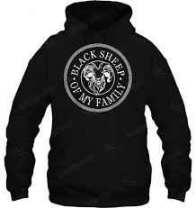 black sheep of my family gildan hoodie