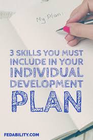 Professional Development Goals Include These 3 Skills In Your Individual Development Plan Fedability Professional Development Goals Professional Development For Teachers Professional Development Activities