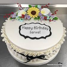 Staff will consult people about. Happy Birthday Sarwat Cakes Cards Wishes