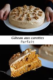 Le Gateau Aux Carottes Parfait Pas A Pas Gateau Aux Carottes Gateaux Et Desserts Recette Dessert