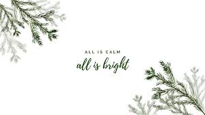 We did not find results for: All Is Calm Laptop Wallpaper Laptop Wallpaper Christmas Background Desktop Desktop Wallpaper Art