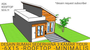 69 desain rumah minimalis dalam gang sumber gambar. Desain Rumah Sederhana 6x15 Rooftop 3kamartidur Minimalis Murah Youtube
