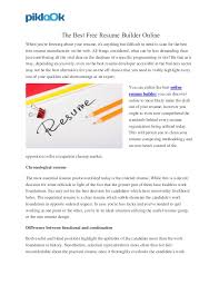 All the functionality is complete, even in the basic template version. Build A Free Resume Online
