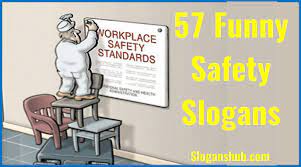 Funny workplace safety tips include catchy or rhyming phrases about specific safety practices. Safety Slogans Funny Safety Quotes Hse Images Videos Gallery