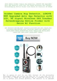 Rxamyde anti spy hidden camera detector rf bug detector wireless signal alarm. Good Deals Hidden Camera Bug Detector Lonove K88 Upgraded Anti Spy Detector With Lcd Rf Signal Wir By Oxdctnfvzbbfmud Issuu