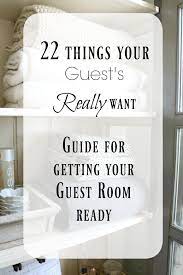 Preparing For Guests 22 Things Your Guests Want Nesting With Grace Guest Room Essentials Guest Bedroom Decor Guest Room Decor