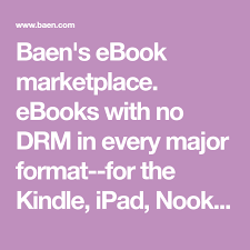Baen S Ebook Marketplace Ebooks With No Drm In Every Major Format For The Kindle Ipad Nook And More Ebook Study Guide Book Print