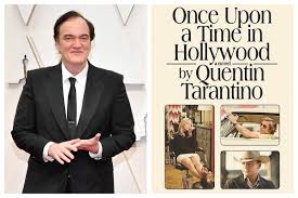 Check spelling or type a new query. Once Upon A Time In Hollywood By Quentin Tarantino Book Review Pulp Fan Fiction With Usual Flair And Flaws Evening Standard