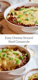 Easy Cheesy Ground Beef Casserole Is A Hearty Freezer Friendly Kid Friendly One Dish Meal Which In 2020 Ground Beef Casserole Easy Cheesy Beef Recipes Easy