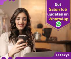 Get Best Salon Job Updates On Whatsapp For Free Salon Jobs Salons Best Salon