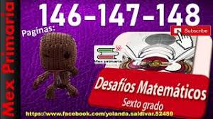 Página principal ensayos libro de matematicas vol.l. Matematicas 6 Respuesta Y Explicacion Matematicas 6 Paginas 146 147 148 Matematicas Sexto Grado Youtube