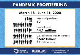 Updates Billionaire Wealth U S Job Losses And Pandemic Profiteers Inequality Org